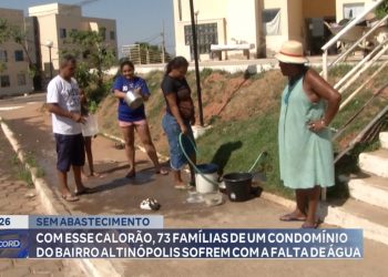 Sem abastecimento! Com este calorão, 73 famílias de um condomínio do bairro Altinópolis sofrem com a falta de água