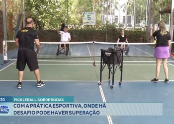 Pickleball sobre rodas: com a prática esportiva, onde há desafio pode haver superação