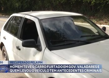 Homem teve o carro furtado em GV após deixar a chave dentro do veículo