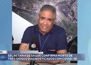 Secretaria de Saúde confirma morte de três idosos diagnosticados com covid-19