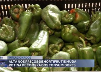 Inflacionados: alta nos preços de hortifrútis muda rotina de compra dos consumidores