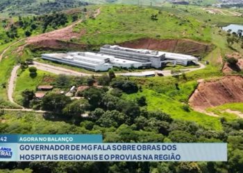 Em entrevista, Zema destaca o retorno das obras dos hospitais regionais e o Provias na região