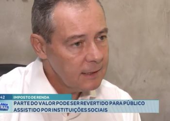 Parte do valor do Imposto de Renda pode ser revertido para instituições sociais