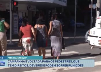 Maio Amarelo: campanha é voltada para pedestres, que têm direitos, deveres e podem sofrer punições