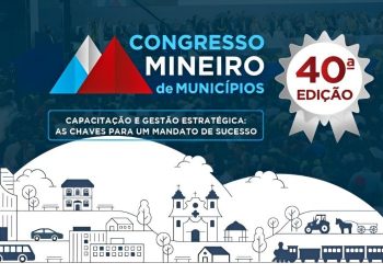 40º Congresso Mineiro de Municípios da AMM será transmitido ao vivo pelo canal AMMTVMinas no YouTube
