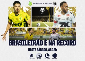 Mirassol x Santos se enfrentam neste sábado na tela da RECORD e da TV Leste