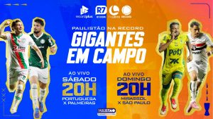 Paulistão 2026 estreia na TV Leste com Portuguesa x Palmeiras e Mirassol x São Paulo