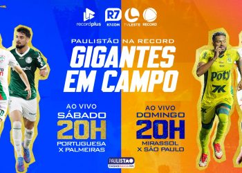 Paulistão 2026 estreia na TV Leste com Portuguesa x Palmeiras e Mirassol x São Paulo