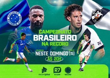 TV Leste|RECORD exibe Cruzeiro x Vasco pelo Campeonato Brasileiro neste domingo