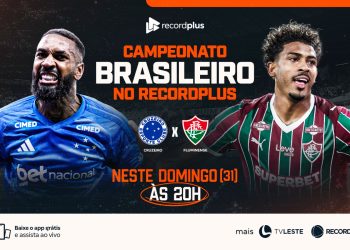 Brasileirão 2026: TV Leste transmite Cruzeiro x Fluminense neste domingo